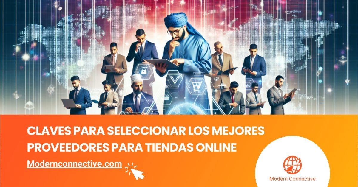 Featured image for “Claves para Seleccionar los Mejores Proveedores para Tiendas Online”